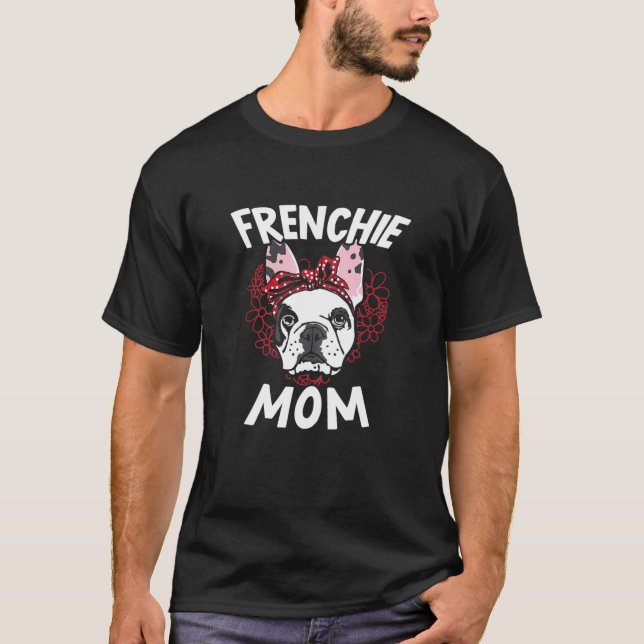 Womens Frenchie Mum Proud French Bulldog Mama Cert T-Shirt (Front)