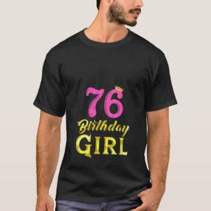 Womens Funny 76th Princess Cute 76 Years Old Women T-Shirt