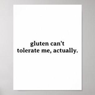 Womens Funny Allergy Food Intolerance Gluten Can't Poster