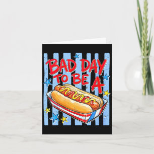 Women's funny bad day to be a hotdog 4th of july card