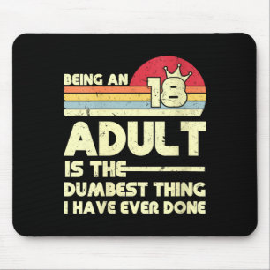 Womens Funny Being An Adult Sarcastic Humour Quote Mouse Pad