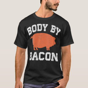 Womens Funny Body By Bacon Bacons Lovers Tee Gift