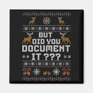 Womens Funny But Did You Doent It Holiday Office U Magnet