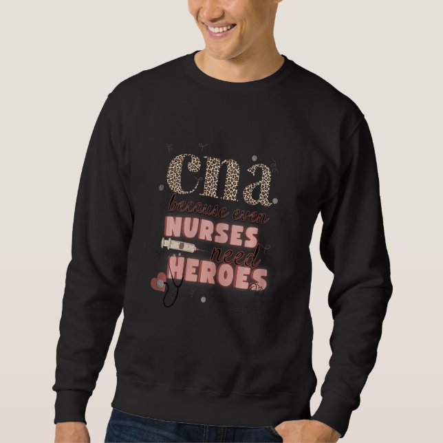 Womens Funny Certified Nursing Assistant Sweatshirt (Front)