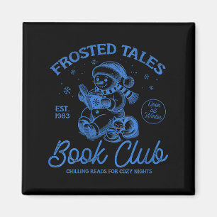 Womens Funny Christmas Snowman Frosted Tales Book Magnet