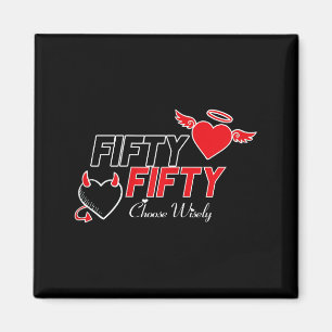 Womens Funny Cute Angel Devil Choose Wisely Fifty Magnet