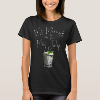 Womens Funny Derby Day and mint juleps, Kentucky h T-Shirt