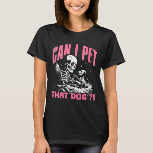 Womens Funny Dog Lover Funny Skeleton Dog Lover T-Shirt
