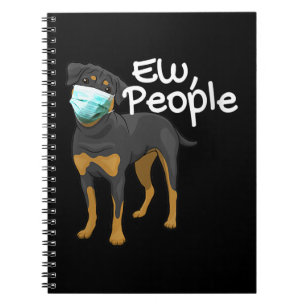 Womens Funny Dog Wearing a Mask Sign - Rottweiler Notebook