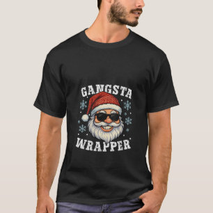 Womens Funny Gangsta Wrapper Christmas Santa Xmas  T-Shirt