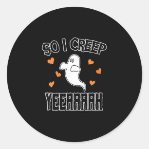 Women's funny ghost halloween sarcastic spooky art classic round sticker