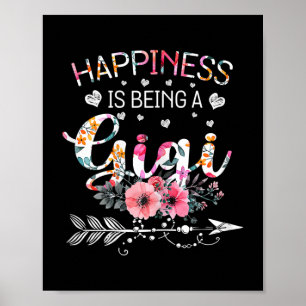 Womens Funny Gigi Mother's Day Gifts Happiness is Poster