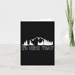 Womens Funny Hiking Lover Boyfriend Birthday Gift  Card