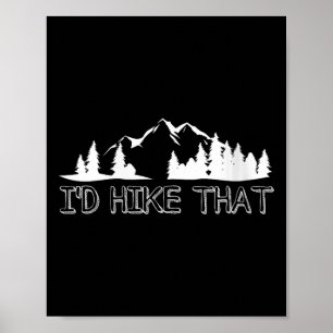 Womens Funny Hiking Lover Boyfriend Birthday Gift Poster
