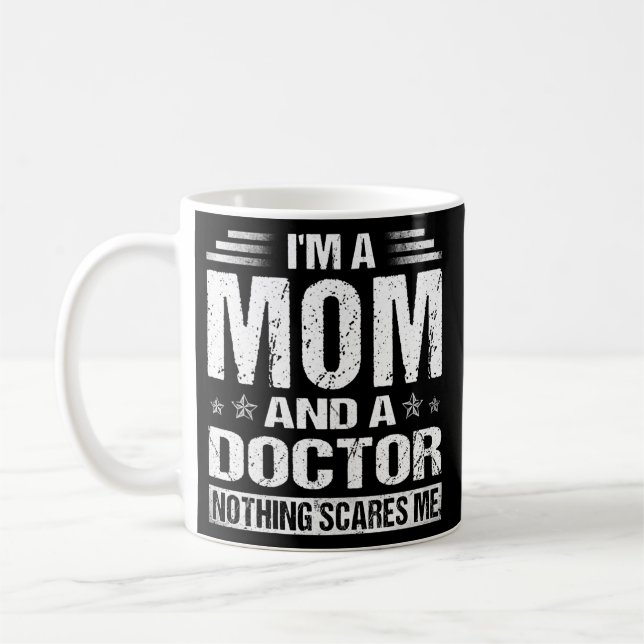 Womens Funny I'm A Mum And A Doctor Funny Coffee Mug (Left)