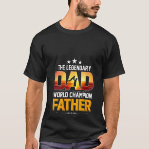 Womens Funny Legend Dad And Son World Champions Da T-Shirt