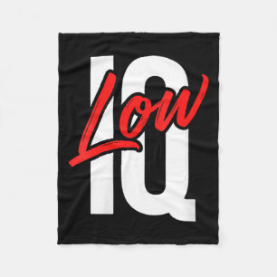 Womens Funny Low Iq Joke Sarcastic Humour Meme Dum Fleece Blanket