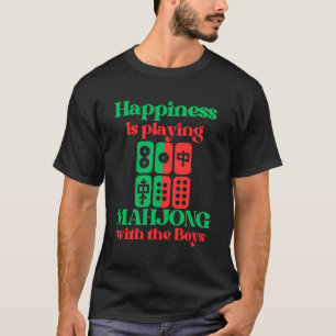 Womens Funny Mahjong Happiness Is Playing Mahjong  T-Shirt