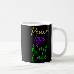 Womens Funny Mardi Gras Gift Party Quote Cute Peac Coffee Mug