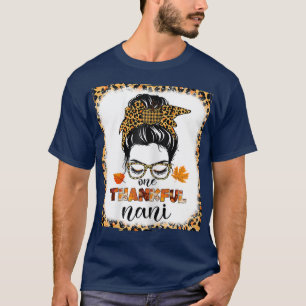 Womens Funny Messy Bun One Thankful Nani Fall Autu T-Shirt