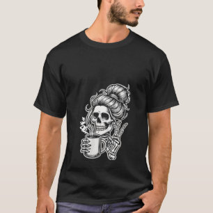 Womens Funny Messy Bun Skeleton Halloween Coffee C T-Shirt