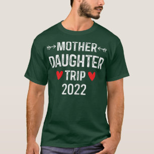 Womens Funny Mother's Day Quote Mother Daughter Tr T-Shirt