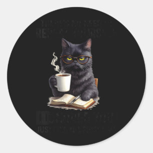 Womens Funny Need To Repeat Ignored Cat Humour Classic Round Sticker
