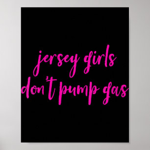 Womens Funny New Jersey Women, Jersey Girls Don't  Poster