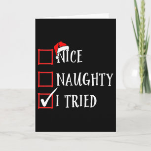 Womens Funny Nice Naughty I Tried Christmas List X Card