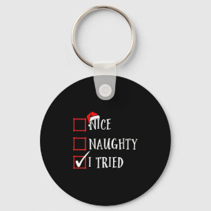 Womens Funny Nice Naughty I Tried Christmas List X Key Ring