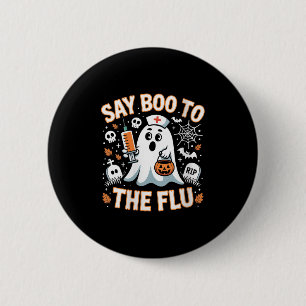 Womens Funny Nurse Ghost Halloween Vaccine Say Boo 6 Cm Round Badge