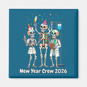 Women's Funny Nurse Skeleton New Year Crew 2026 Er Magnet