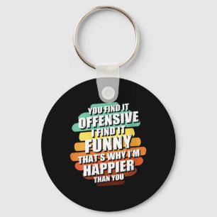 Womens Funny Offensive Sarcastic Humour Quote Witt Key Ring