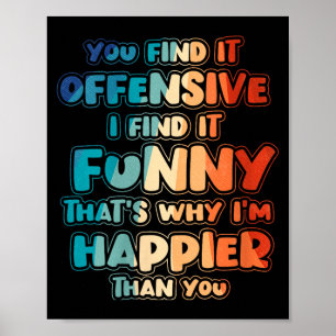 Womens Funny Offensive Sarcastic Humour Quote Witt Poster