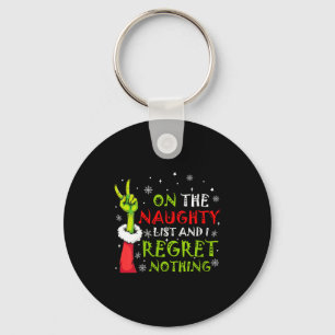 Womens Funny On The List Of Naughty And I Regret N Key Ring