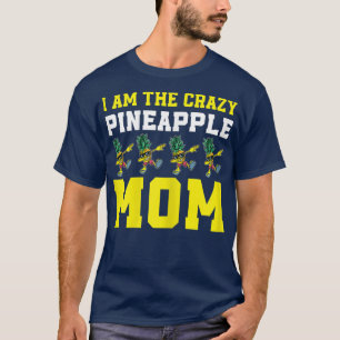 Womens Funny Pineapple Mum Apparel Aloha Hawaii Be T-Shirt