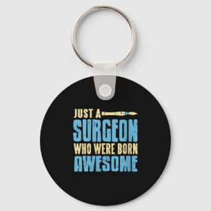 Womens Funny Proud Surgeon Humor Destined For Trul Key Ring