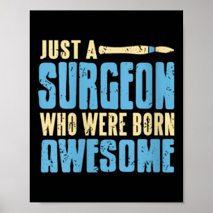 Womens Funny Proud Surgeon Humor Destined For Trul Poster