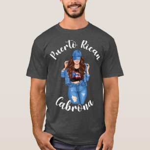 Womens Funny Puerto Rican Cabrona Puerto Rico Woma T-Shirt