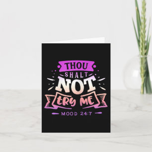 Womens Funny Quote Sy Thou Shalt Not Try Me Card