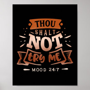 Womens Funny Quote Sy Thou Shalt Not Try Me Poster