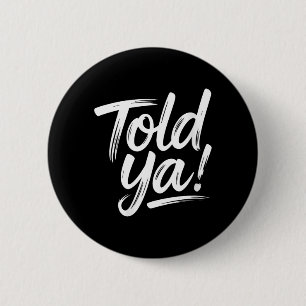 Womens Funny Quotes Sayings Sarcasm Dark Humour 6 Cm Round Badge