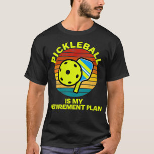 Womens Funny Retirement Pickleball Apparel Pickle T-Shirt