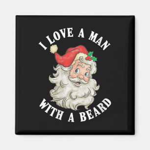 Womens Funny Santa Claus Christmas I Love A Man Wi Magnet