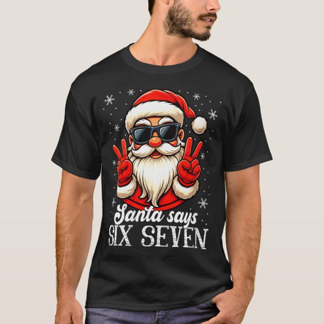Womens Funny Santa Says Six Seven Christmas 67 Mem T-Shirt (Front)