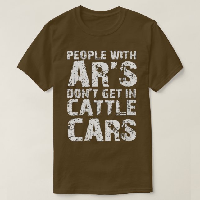 Womens Funny Sarcastic People With ARs Dont Get In T-Shirt (Design Front)