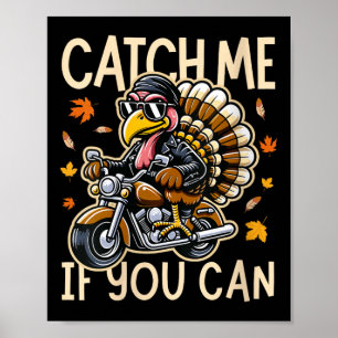 Womens Funny Saying Turkey Riding A Motorcycle Tha Poster