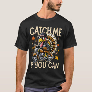 Womens Funny Saying Turkey Riding A Motorcycle Tha T-Shirt