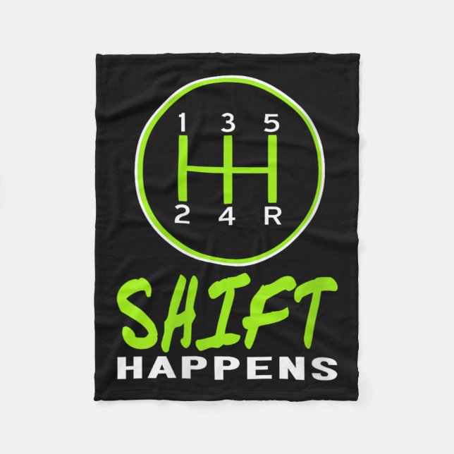 Womens Funny Shift Happens Manual Car Stick Shift  Fleece Blanket (Front)