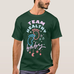 Womens Funny Team Healthy Baby Party Design Gender T-Shirt